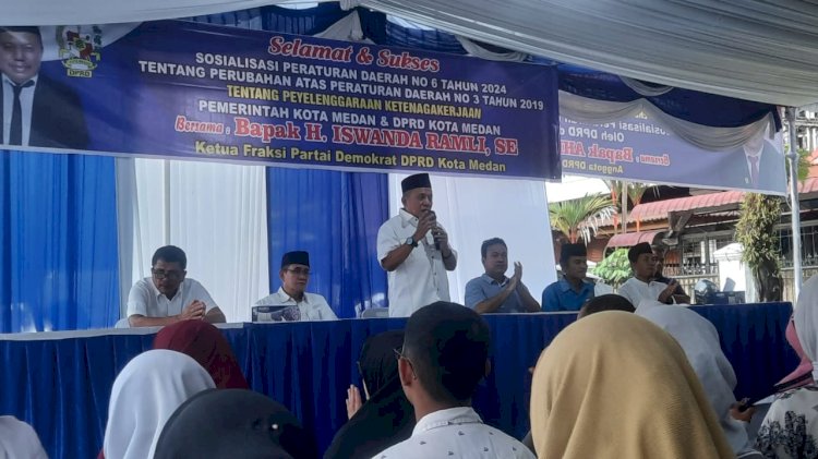 H. Iswanda Ramli, SE Sosialisasi Peraturan Daerah No. 6 Tahun 2024 tentang Perubahan atas Peraturan Daerah No. 3 Tahun 2019 tentang Penyelenggaraan Ketenagakerjaan di Pemerintah Kota Medan dan DPRD Kota Medan